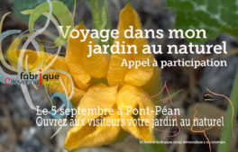Appel aux jardiniers amateurs pour participer au "Voyage dans mon jardin au naturel"