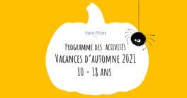 Découvrez le programme des activités 10-18 ans des vacances d'automne