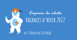 Découvrez le programme jeunesse des vacances de février