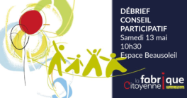 Débrief du conseil participatif